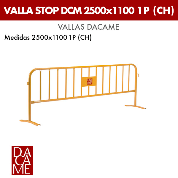 Valla Dacame Stop DCM 2500x1100 1P (CH) (Lote 25 ud.)