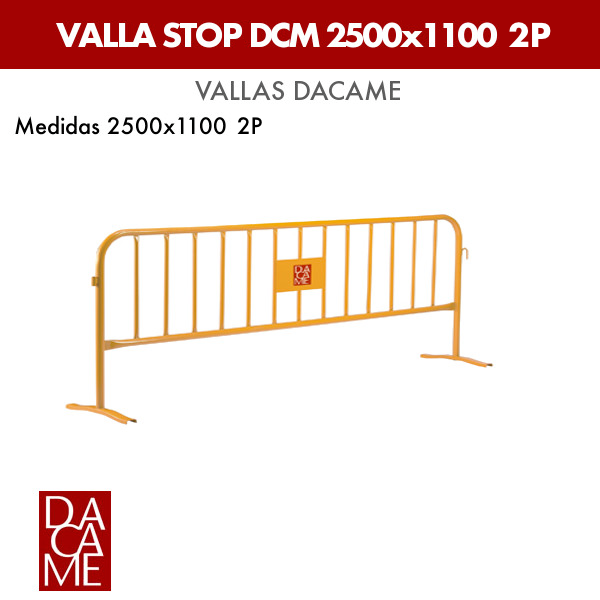 Valla Dacame Stop DCM 2500x1100 2 P (Lote 25 ud.)